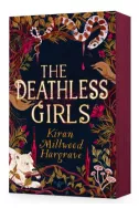 The Deathless Girls Exclusive Edition