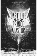 The Last Life of Prince Alastor Book 2
