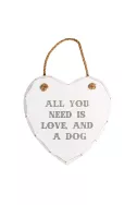 Висяща дървена плоча All You Need Is Love & A Dog