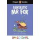 Penguin Readers Level 2: Roald Dahl Fantastic Mr Fox A1+