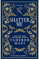 Shatter Me: A beautiful hardback exclusive collector’s edition