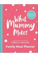 What Mummy Makes Family Meal Planner 