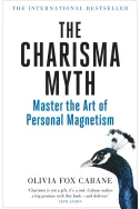The Charisma Myth: Master the Art of Personal Magnetism