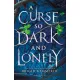 A Curse So Dark and Lonely, Book 1