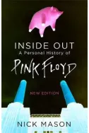 Inside Out : A Personal History of Pink Floyd