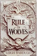 Rule of Wolves Book 2