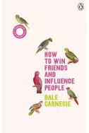How to Win Friends and Influence People 