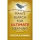 Man's Search for Ultimate Meaning