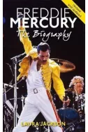 Freddie Mercury : The biography