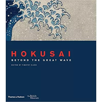 Hokusai : beyond the Great Wave