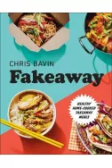 Fakeaway : Healthy Home-cooked Takeaway Meals