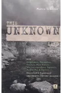 This UNKNOWN Land