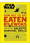 Star Wars How Not to Get Eaten by Ewoks