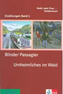 Blinder Passagier. Umheimliches im Wald + 2 CD