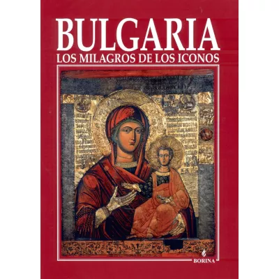 Bulgaria los milagros de los iconos
