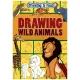 Drawing Is Fun! Drawing Wild Animals