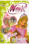 Winx Club: Flora. Магия за любов