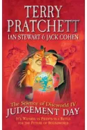 The Science of Discworld Iv: Judgement Day