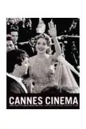 Cannes Cinema: A Visual History of the World's Greatest Cinema