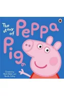 The Story of Peppa Pig Picture Book