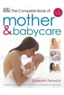 The Complete Book of Mother and Babycare