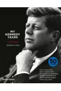 My Kennedy Years: A Memoir