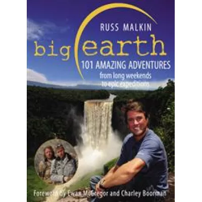 Big Earth: 101 Amazing Adventures