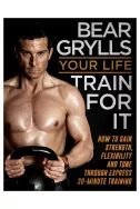 Your Life - Train for it