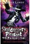 Skulduggery Pleasant: The Faceless Ones