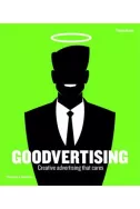 Goodvertising: Creative Advertising That Cares