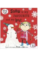 Charlie and Lola: Snow is My Favourite and My Best