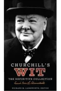 Churchill's Wit: The Definitive Collection