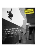 The Parkour and Free-running Handbook