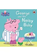 George and the Noisy Baby