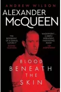Alexander McQueen - Blood Beneath the Skin