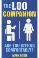 The Loo Companion : Are You Sitting Comfortably?