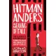 Hitman Anders and the Meaning of it All