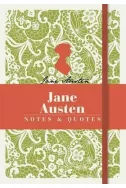 Jane Austen: Notes and Quotes