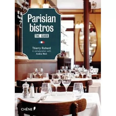 Parisian Bistros. The Guide