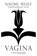 Vagina. A New Biography