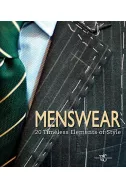 Menswear: 20 Timeless Elements of Style