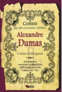 Contes par des ecrivains celebres: Alexandre Dumas