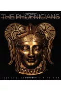The Phoenicians: History and Treasures of an Ancient Civilization