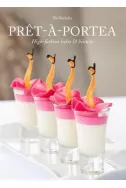 Pret-a-Portea: Fashion Tea and Designer Recipes