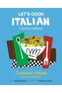 Let's Cook Italian: A Family Cookbook