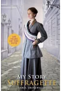 My Story: Suffragette