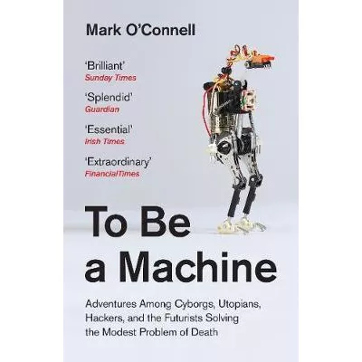 To Be a Machine