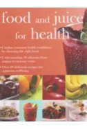 Food and Juice for Health