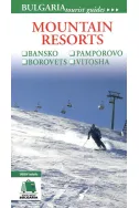 Mountain resorts - Bansko, Pamporovo, Borovets and Vitosha