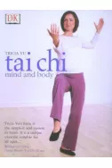 Tai Chi Mind and Body